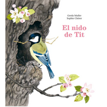 Cargar imagen en el visor de la galería, ▷ El nido de Tit. Un libro sobre sabiduría y ciclos de la vida