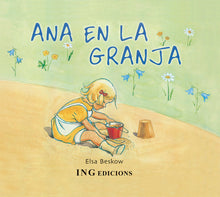 Cargar imagen en el visor de la galería, ▷ Ana en la granja. Un cuento infantil sobre colaboración - Papalote Tienda de literatura infantil.