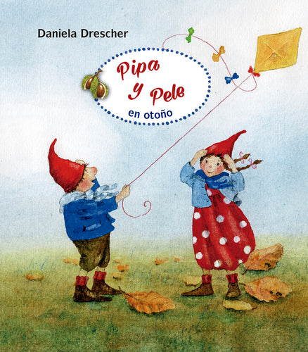 ▷ Pipa y Pele en Otoño. Cuento Infantil - Papalote Tienda de literatura infantil.