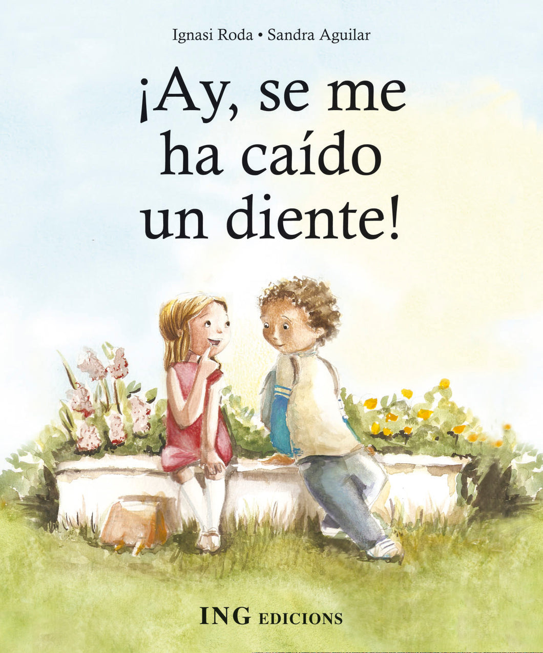 ▷ ¡Ay se me ha caído un diente! Cuento infantil - Papalote Tienda de literatura infantil.